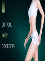 (Mẫu powerpoint) critical body disorders 