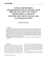Áp dụng mô hình DEA với định hướng đầu ra để phân tích hiệu quả quy mô và kỹ thuật   trường hợp các hộ nuôi tôm thẻ chân trắng thâm canh tại tỉnh khánh hòa 