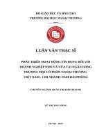 Luận văn thạc sỹ - Phát triển hoạt động tín dụng đối với doanh nghiệp nhỏ và vừa tại Ngân hàng TMCP Ngoại thương Việt Nam - Chi nhánh Nam Hải Phòng