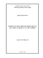 NGHIÊN cứu PHÁT TRIỂN hệ THỐNG DỊCH vụ dựa TRÊN vị TRÍ địa lý và THỬ NGHIỆM 