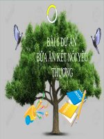 TIẾT 12   bài 6 dự án bữa ăn kết nối yêu thương 