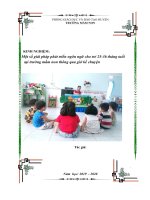 (SKKN HAY NHẤT) một số giải pháp phát triển ngôn ngữ cho trẻ 25 36 tháng tuổi tại trường mầm non thông qua giờ kể chuyện 2020 