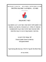 Luận văn Thạc sĩ Tạo động lực cho nhân viên khối văn phòng tại Trung tâm Bán lẻ  Công ty trách nhiệm hữu hạn nhà nước một thành viên Thương mại và Xuất nhập khẩu Viettel