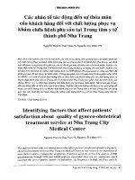 Các nhân tố tác động đến sự thỏa mãn của khách hàng đối với chất lượng phục vụ khám chữa bệnh phụ sản tại trung tâm y tế thành phố nha trang 