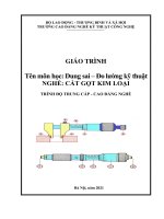 Giáo trình Dung sai – Đo lường kỹ thuật (Nghề: Cắt gọt kim loại - Trình độ: Trung cấp & Cao đẳng nghề) – CĐN Kỹ thuật Công nghệ (2021)