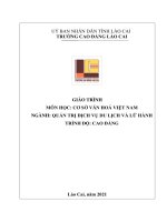 Giáo trình Cơ sở văn hoá Việt Nam (Ngành: Quản trị du lịch và lữ hành - Cao đẳng) - Trường Cao đẳng Lào Cai