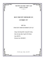 BẢN THUYẾT MINH ĐỒ ÁN CƠ ĐIỆN TỬ ĐỀ TÀI TÍNH TOÁN THIẾT KẾ ROBOT GẮP VẬT