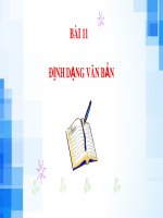 Bài giảng môn Tin học 6 bài 11: Định dạng văn bản