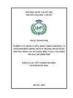 Khóa luận tốt nghiệp: Nghiên cứu định lượng đồng thời cortisol và testosteron trong huyết thanh chuột bằng phương pháp sắc lý lỏng hiệu năng cao ghép nối đầu dò khối phổ