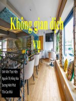 Không gian dịch vụ MÔ TẢ QUÁN CÀ PHÊ THE COFFEE HOUSE TRÊN LĨNH VỰC VỀ KHÔNG GIAN