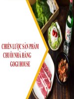 POWERPOINT CHIẾN LƯỢC SẢN PHẨM CHUỖI NHÀ HÀNG GOGI HOUSE