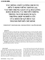 Tác động chất lượng dịch vụ đến ý định viếng thăm lại, vai trò trung gian của hài lòng khách hàng và truyền miệng trong ngành khách sạn  trường hợp nghiên cứu của khách sạn REX sài gòn tại TP  hồ chí minh 