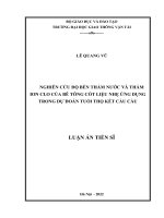 (LUẬN án TIẾN sĩ) nghiên cứu độ bền thấm nước và thấm ion clo clorua của bê tông cốt liệu nhẹ ứng dụng trong dự đoán tuổi thọ kết cấu cầu 