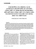 Ảnh hưởng của phong cách lãnh đạo chuyển đổi, sự gắn kết công việc và tình trạng hạnh phúc đến kết quả công việc của nhân viên ngành sản xuất vật liệu xây dựng khu vực miền nam 