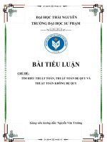 TIỂU LUẬN CHỦ đề tìm HIỂU THUẬT TOÁN, THUẬT TOÁN đệ QUY và THUẬT TOÁN KHÔNG đệ QUY