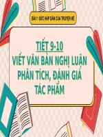 Giáo án trình chiếu ngữ văn 10 kết nối tri thức BAI 1   tiet 9 10 VIẾT văn bản NGHỊ LUẬN PHÂN TÍCH, ĐÁNH GIÁ tác PHẨM 