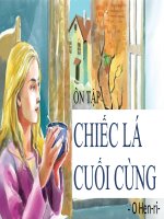 7  ôn TẬP CHIẾC LÁ CUỐI CÙNG  thảo nguyên 