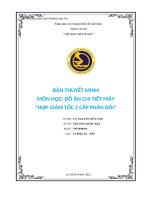 BẢN THUYẾT MINH môn học đồ án CHI TIẾT máy hộp GIẢM tốc 2 cấp PHÂN đôi