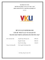 ĐỀ ÁN LUẬT KINH DOANH CHỦ ĐỀ PHÁP LUẬT VỀ GIẢI QUYẾT TRANH CHẤP TRONG KINH DOANH THƯƠNG MẠI
