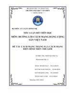 MÔN ĐƯỜNG LỐI CÁCH MẠNG ĐẢNG CỘNG SẢN VIỆT NAM ĐỀ TÀI CÁCH MẠNG THÁNG 8 LÀ CÁCH MẠNG ĐIỂN HÌNH TRÊN THẾ GIỚI