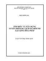 Tìm hiểu và xây dựng tuyến điểm du lịch OUTBOND tại Cộng hòa Pháp.pdf
