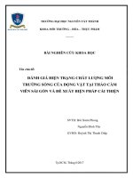 Đánh giá hiện trạng chất lượng môi trường sống của động vật tại Thảo cầm viên Sài Gòn và đề xuất biện pháp cải thiện.pdf