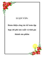 Hoàn thiện công tác kế toán tập hợp chi phí sản xuất và tính gia thành sản phẩm