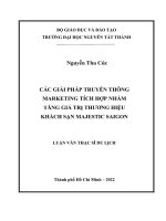 Các giải pháp truyền thông marketing tích hợp nhằm gia tăng giá trị thương hiệu khách sạn MaJestic SaiGon.pdf