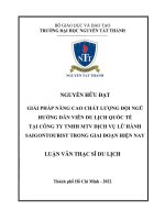 Giải pháp nâng cao chất lượng đội ngũ hướng dẫn viên du lịch quốc tế tại công ty TNHH một thành viên dịch vụ lữ hành SaiGonTourist trong giai đoạn hiện nay.pdf