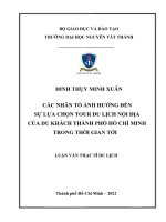 Các nhân tố ảnh hưởng đến sự lựa chọn tour du lịch nội địa của du khách thành phố Hồ Chí Minh trong thời gian tới.pdf