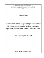 Nghiên cứu hành vi quyết định lựa chọn sản phẩm du lịch của khách hàng cao tuổi tại công ty TNHH TM và du lịch cao niên.pdf