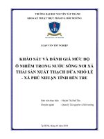 Khảo sát và đánh giá mức độ ô nhiễm trong nước sông nơi xả thải sản xuất Thạch Dừa nhỏ lẻ - xã Phú Nhuận tỉnh Bến Tre.pdf