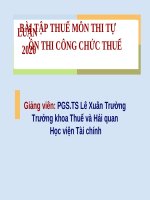 BÀI tập THUẾ môn THI tự LUẬN ôn THI CÔNG CHỨC THUẾ