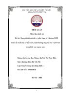 Xung đột địa chính trị giữa Nga và Ukraine 2022  từ đó đề xuất một số đối sách, định hướng ứng xử của Việt Nam trong lĩnh vực ngoại giao