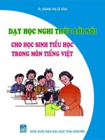 Dạy học môn Tiếng Việt cho học sinh tiểu học: Phần 1