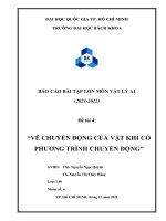 BÁO CÁO BÀI TẬP LỚN MÔN VẬT LÝ A1 đề tài VẼ CHUYỂN ĐỘNG CỦA VẬT KHI CÓ PHƯƠNG TRÌNH CHUYỂN ĐỘNG.pdf