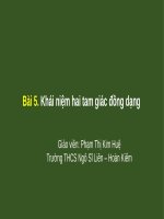 Bài giảng Toán lớp 8 bài 5: Khái niệm hai tam giác đồng dạng - GV. Phạm Thị Kim Huệ