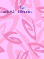 Bài giảng Toán lớp 1 bài 8: Bé hơn, dấu <
