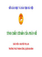 Bài giảng môn Toán lớp 6: Tính chất cơ bản của phân số - GV. Nguyễn Thị Lan