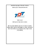 TIỂU LUẬN  MÔN QUẢN TRỊ CHẤT LƯỢNG HỆ THỐNG QUẢN LÝ CHẤT LƯỢNG THEO TIÊU CHUẨN ISO9000 VÀ VIỆC ÁP DỤNG NÓ VÀO CÔNG TY CỔ PHẦN SỮA VIỆT NAM VINAMILK