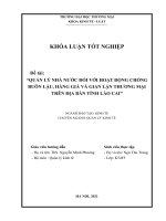 (Khóa luận tốt nghiệp) Quản lý nhà nước đối với hoạt động chống buôn lậu, hàng giả và gian lận thương mại trên địa bàn tỉnh Lào Cai
