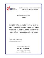 Nghiên cứu các yếu tố ảnh hưởng đến ý định mua thực phẩm tươi tại website bách hóa xanh của người tiêu dùng thành phố hồ chí minh