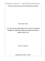 Các yếu tố tác động đến cơ cấu vốn của doanh nghiệp ngành dược niêm yết trên sàn chứng khoán việt nam