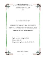 (SKKN HAY NHẤT) một số giải pháp giúp học sinh trường THPT nga sơn phát huy tính tự giác, tích cực trong học môn GDQP AN 