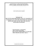 (SKKN HAY NHẤT) một số GIẢI PHÁP bồi DƯỠNG NĂNG lực CHO đội NGŨ cán bộ QUẢN lý, GIÁO VIÊN NHẰM đáp ỨNG CHƯƠNG TRÌNH GDPT 2018 cấp TIỂU học TRÊN địa bàn THÀNH PHỐ THANH hóa 