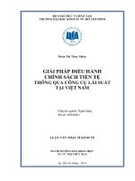 Luận văn thạc sĩ UEH giải pháp điều hành chính sách tiền tệ thông qua công cụ lãi suất tại việt nam 