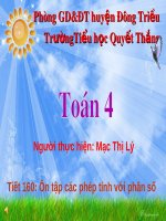 Bài giảng môn Toán lớp 4 - Tiết 160: Ôn tập các phép tính với phân số