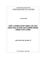 Luận văn thạc sĩ UEH ước lượng suất sinh lợi của giáo dục ở khu vực đồng bằng sông cửu long 