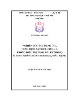(LUẬN án TIẾN sĩ) nghiên cứu tác dụng của dung dịch natriclorua 3% trong điều trị tăng áp lực nội sọ ở bệnh nhân chấn thương sọ não nặng 