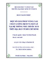 Luận văn thạc sĩ UEH một số giải pháp nâng cao chất lượng dịch vụ bán lẻ tại hệ thống nhà thuốc ECO trên địa bàn TP hồ chí minh 